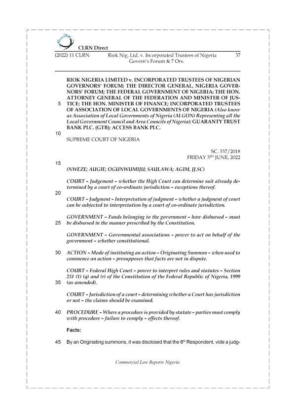RIOK NIG. LTD. v. INCORPORATED TRUSTEES OF NIG. GOVERNOR'S FORUM & 7 ORS.
