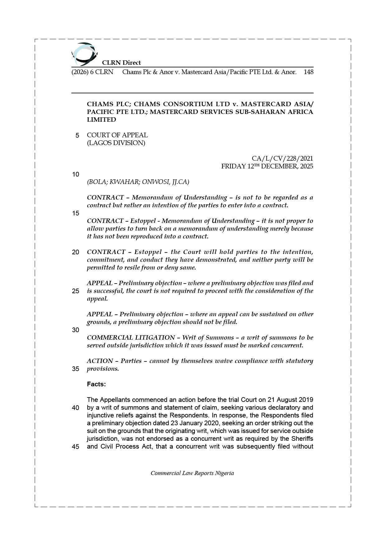 CHAMS PLC & ANOR v. MASTERCARD ASIA PACIFIC PTE LTD. & ANOR.